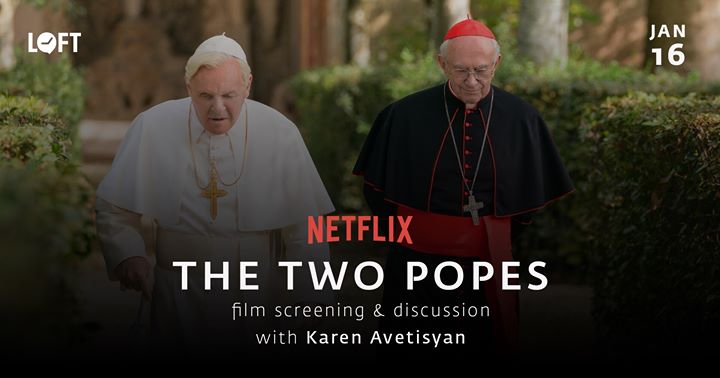 «The Two Popes». դիտում-քննարկում