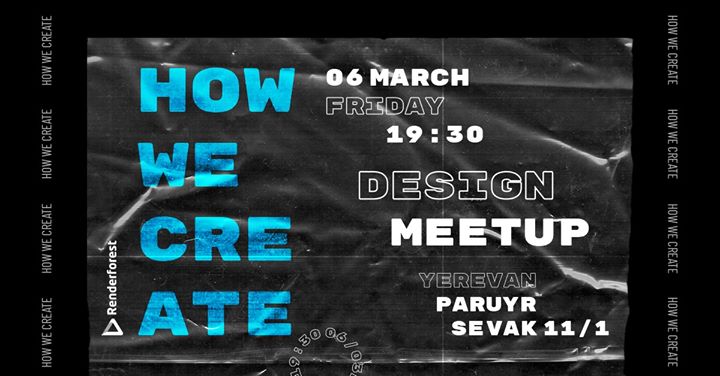 How We Create - Design Meetup at Renderforest